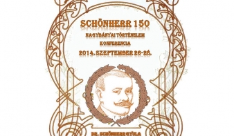 SCHÖNHERR 150 - Vetélkedő, konferencia, táblaavatás Schönherr Gyula emlékére