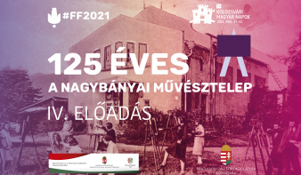 125 éves a Nagybányai Művésztelep – IV. előadás