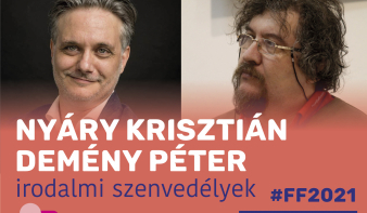 FF2021: Nyáry Krisztián és Demény Péter - irodalmi szenvedélyek