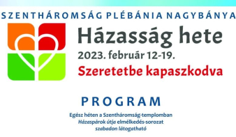 HÁZASSÁG HETE NAGYBÁNYÁN