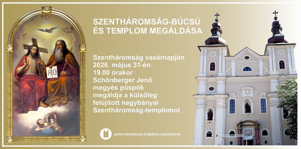 Szentháromság - búcsú és templom megáldása