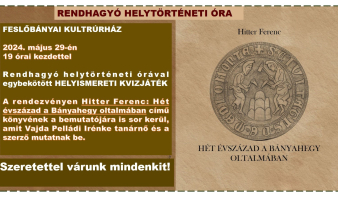 Rendhagyó helytörténeti óra és könyvbemutató Felsőbányán