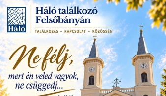 Első alkalommal szervezik meg Felsőbányán a Háló találkozót