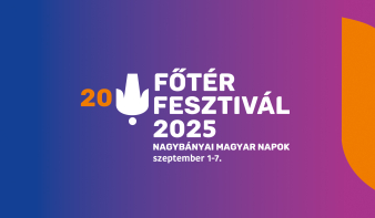 A 20. Főtér Fesztivál - Nagybányai Magyar Napok fellépői