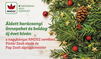 Áldott ünnepeket kíván a nagybányai RMDSZ!