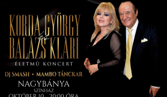 Korda György és Balázs Klári - Életmű Koncert - Nagybánya