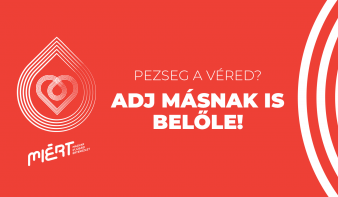 Véradási kampányt indított a MIÉRT Magam adom! címmel 