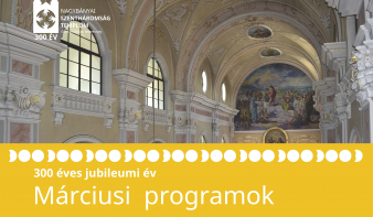 ELMARADNAK - 300 éves jubileumi év márciusi programjai