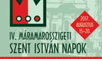 IV. Máramarosszigeti Szent István Napok 