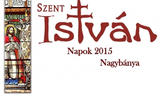 A Nagybányai Szent István Napok rendezvénysorozat programja
