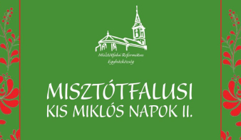 Misztótfalusi Kis Miklós Napok II.