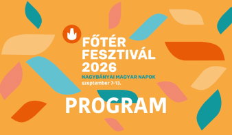 Főtér Fesztivál 2026 - TELJES PROGRAM